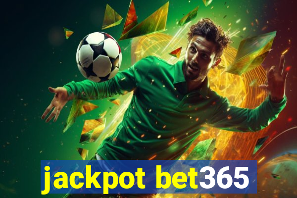 jackpot bet365