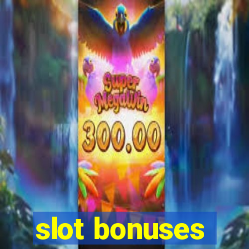 slot bonuses