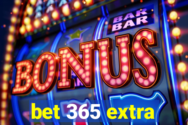 bet 365 extra