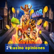 21casino opiniones