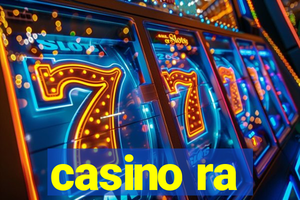 casino ra