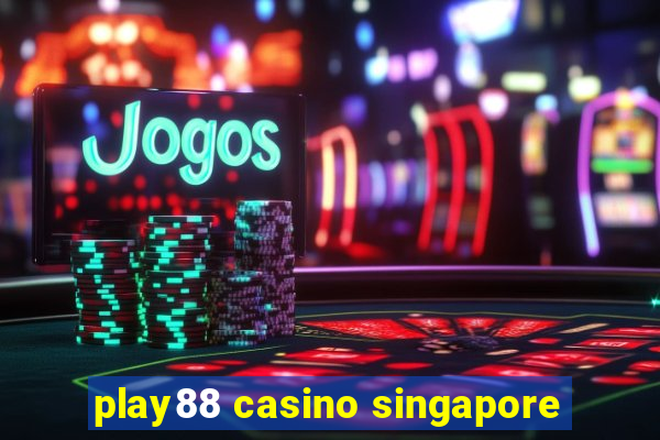 play88 casino singapore