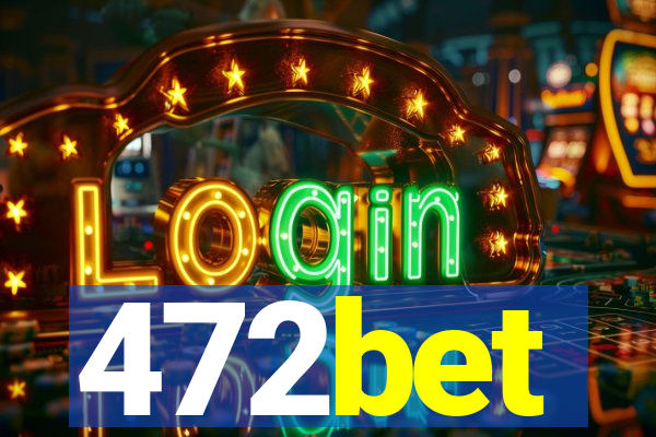 472bet