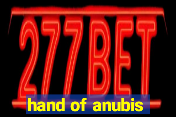 hand of anubis