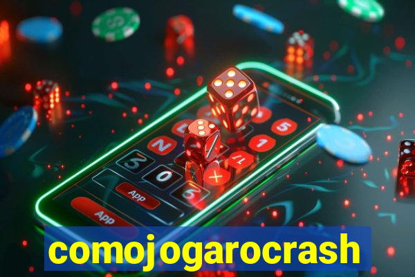 comojogarocrash