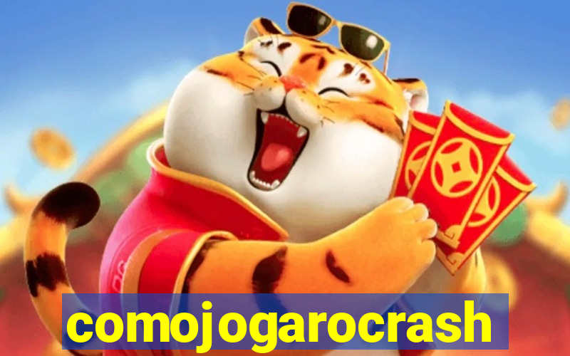 comojogarocrash