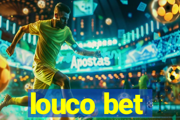 louco bet