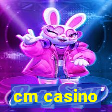 cm casino