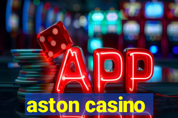 aston casino