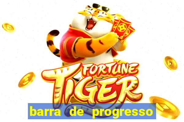 barra de progresso 99 blaze o que significa