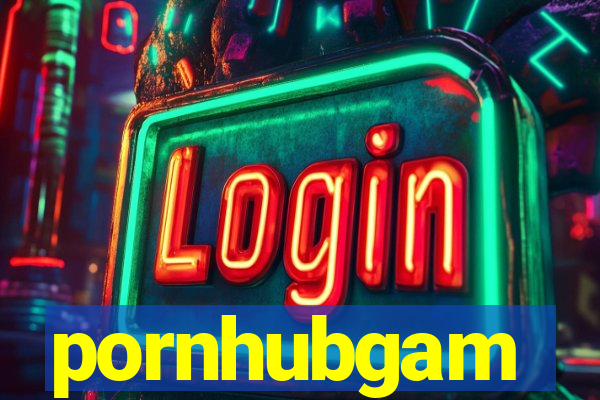 pornhubgam