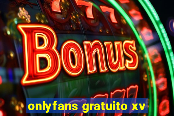 onlyfans gratuito xv