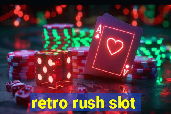 retro rush slot