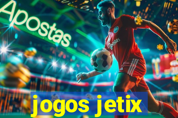 jogos jetix