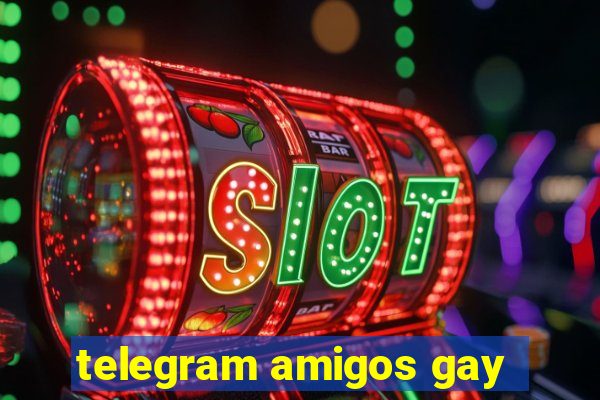 telegram amigos gay