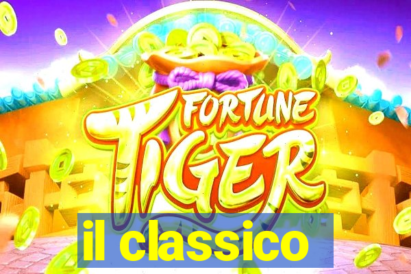 il classico