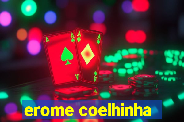 erome coelhinha