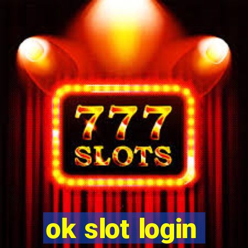 ok slot login