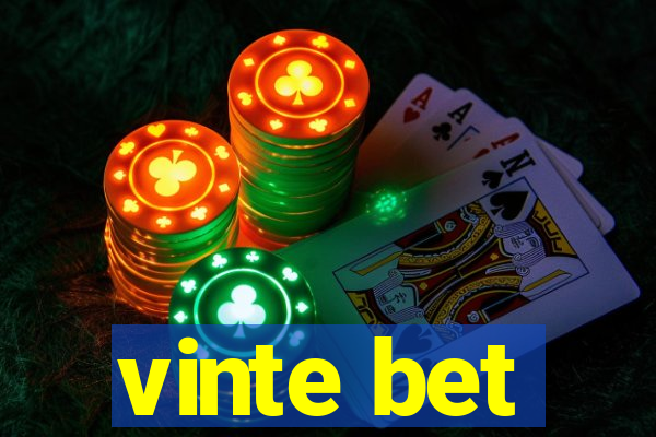 vinte bet