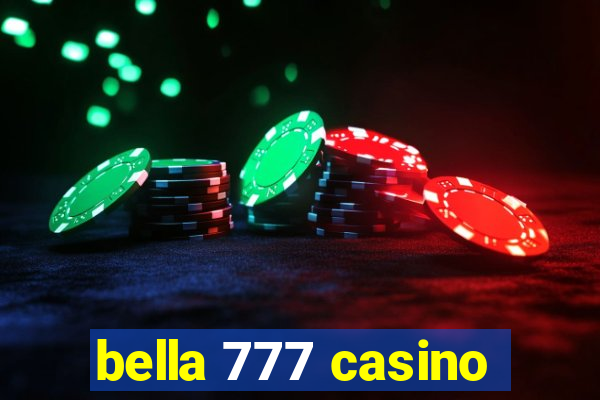 bella 777 casino