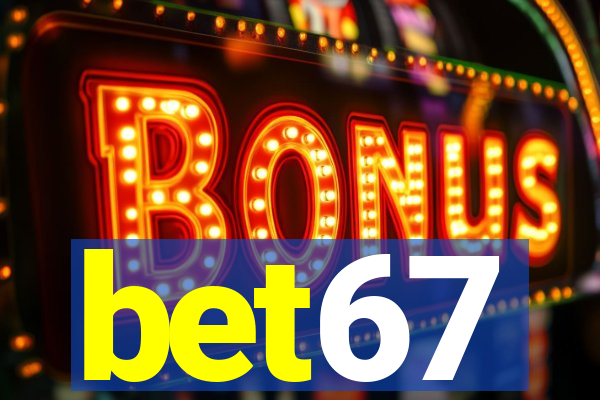 bet67