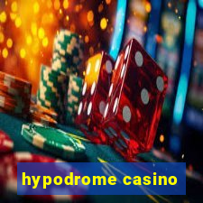 hypodrome casino