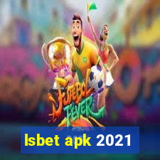 lsbet apk 2021