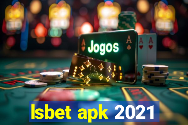 lsbet apk 2021