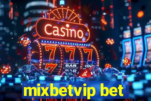 mixbetvip bet