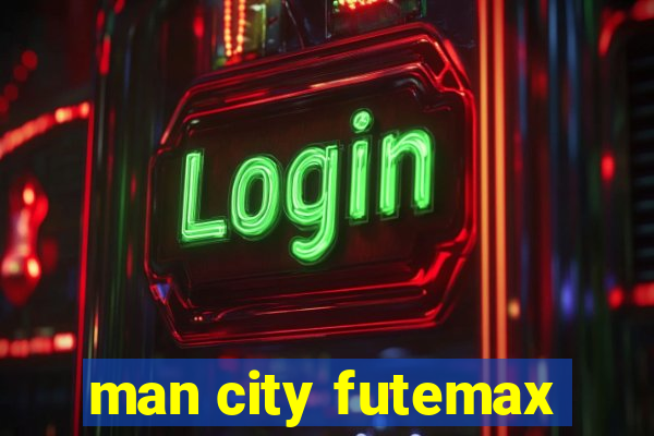 man city futemax