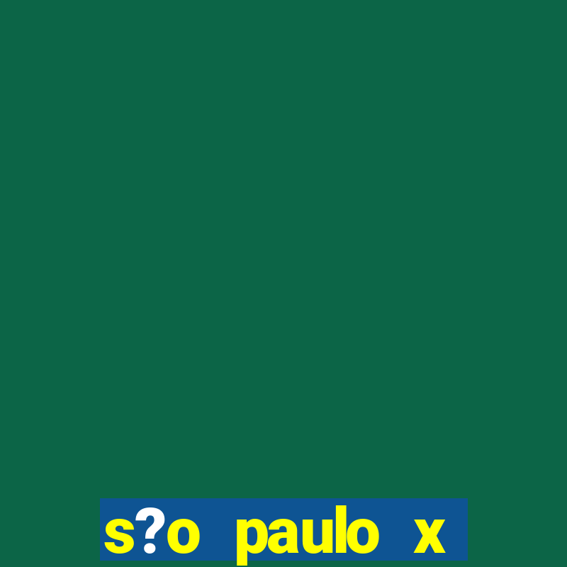 s?o paulo x flamengo palpite