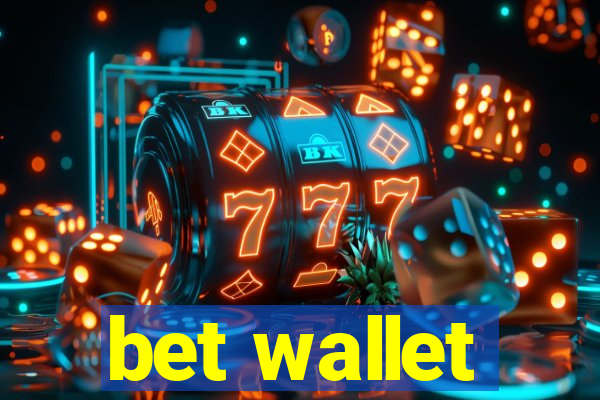 bet wallet