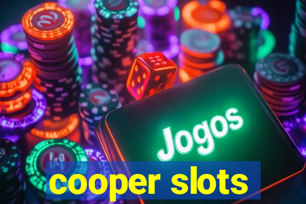 cooper slots