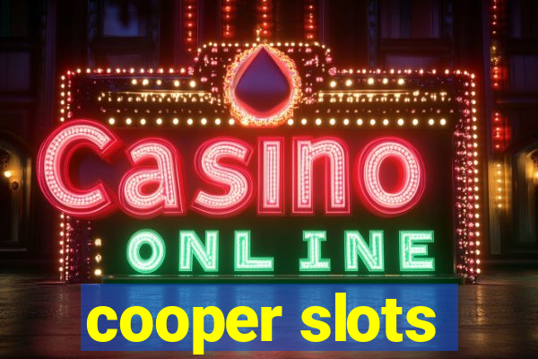 cooper slots