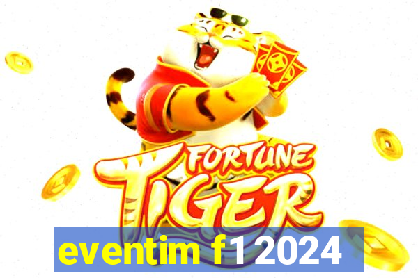 eventim f1 2024