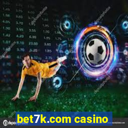 bet7k.com casino