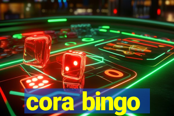 cora bingo