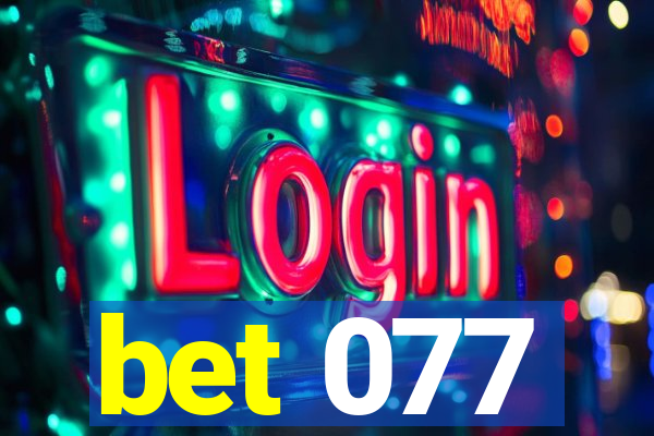 bet 077