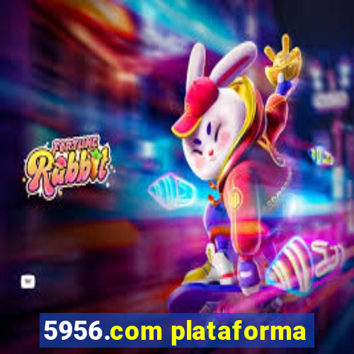 5956.com plataforma