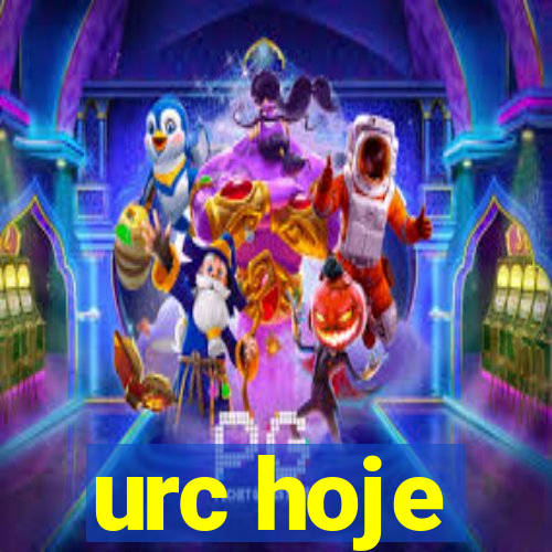 urc hoje