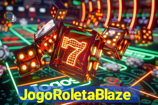 JogoRoletaBlaze