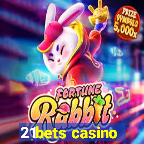 21bets casino