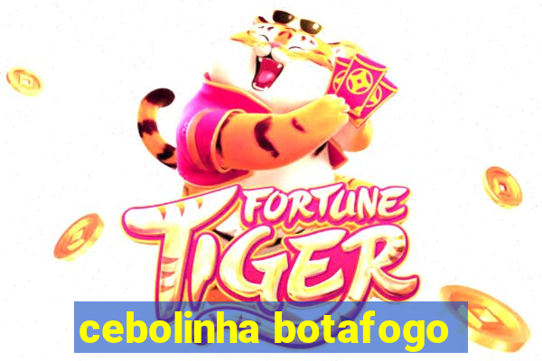 cebolinha botafogo