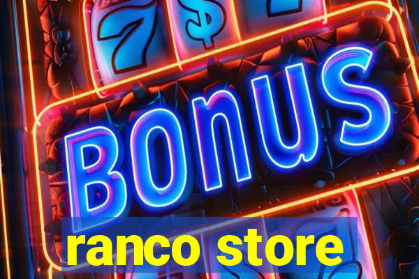 ranco store