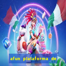 afun plataforma de jogos para ganhar dinheiro