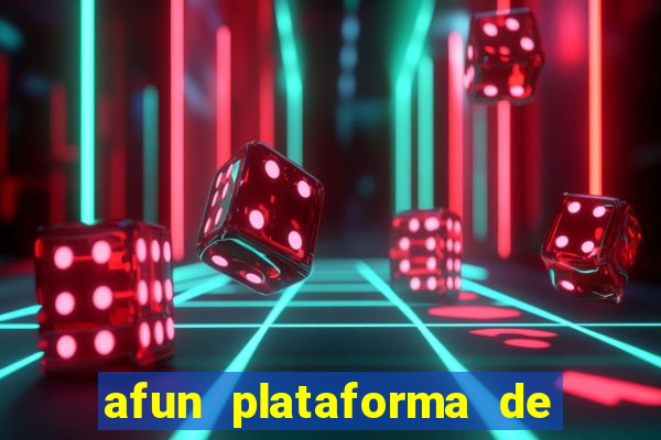 afun plataforma de jogos para ganhar dinheiro