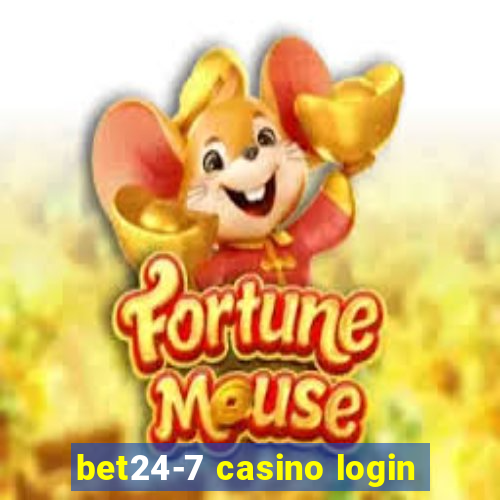 bet24-7 casino login