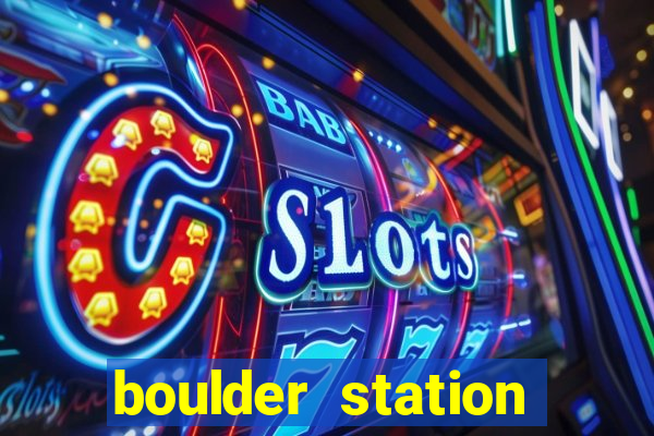 boulder station hotel and casino