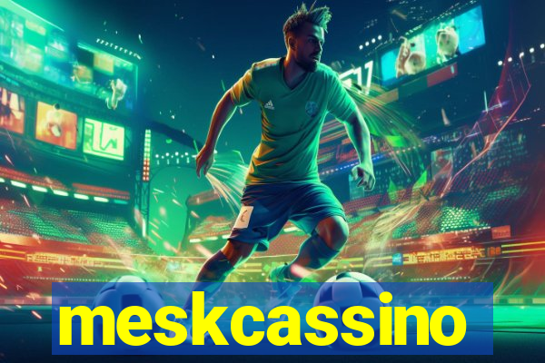 meskcassino