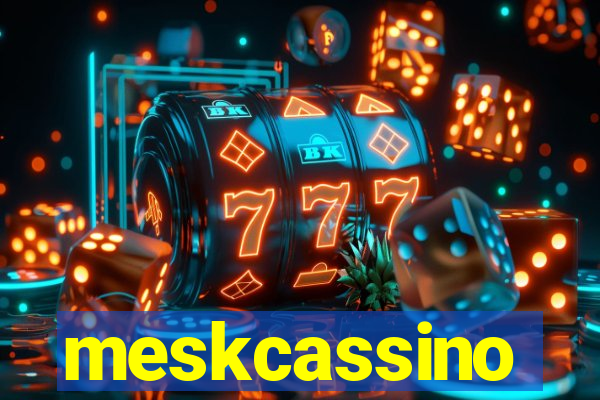 meskcassino